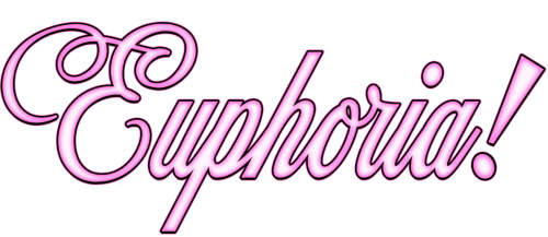 Euphoria!
